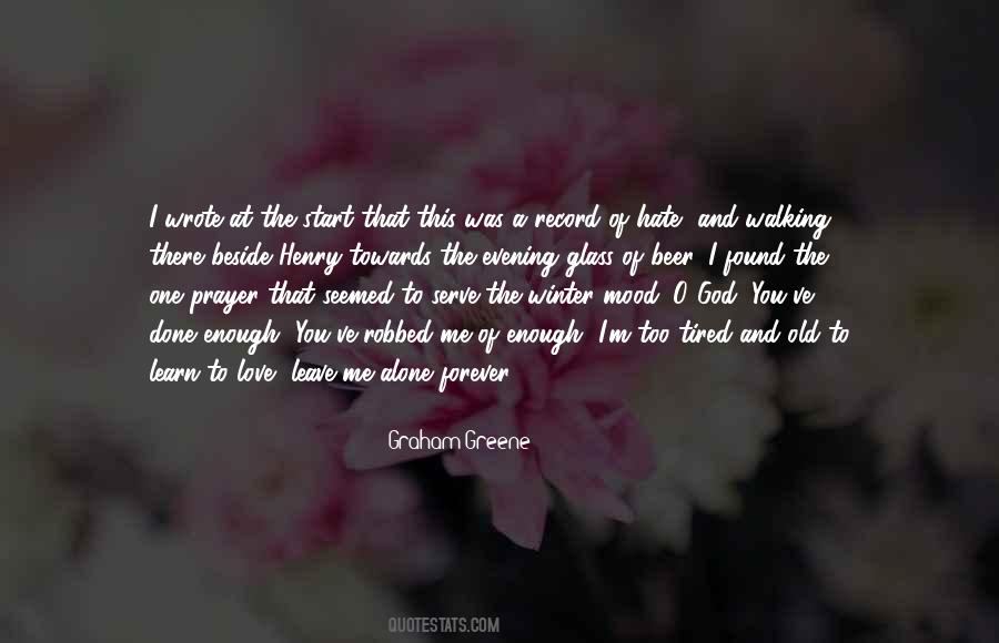 I Love The Old You Quotes #647159