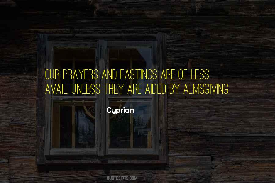 Quotes About Fasting And Prayers #1848772