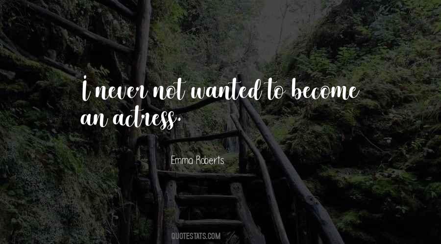 Become An Actress Quotes #1094792