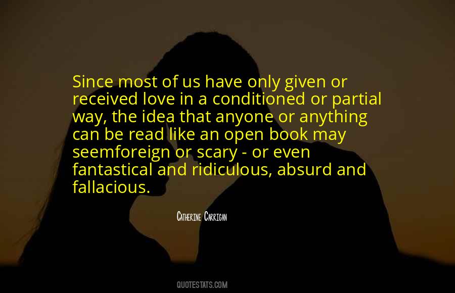 Quotes About Be An Open Book #1392143