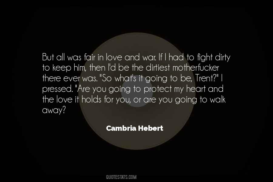 In Love And War Quotes #1783412