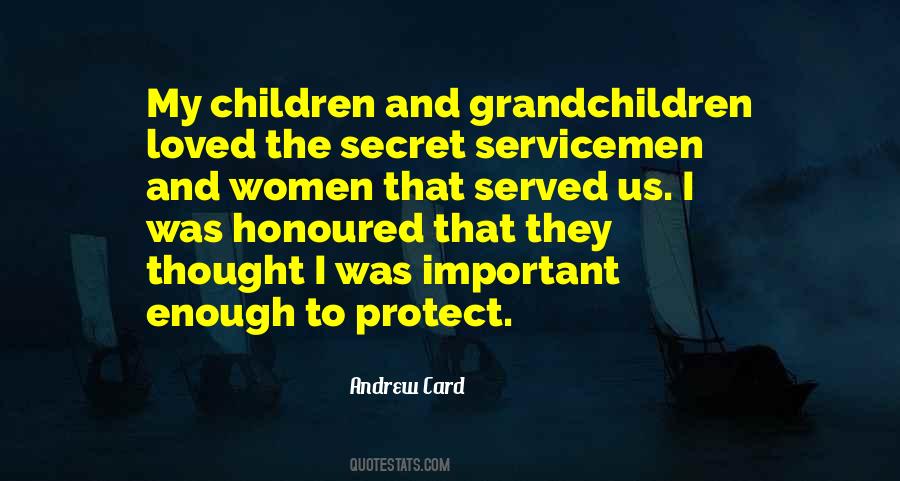 Protect Your Loved Ones Quotes #1526937