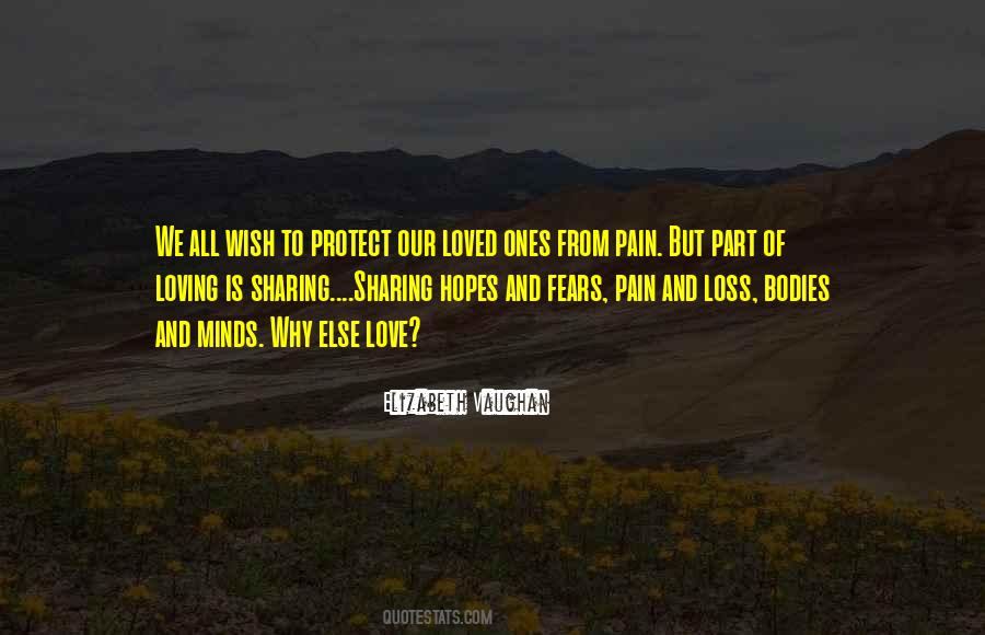 Protect Your Loved Ones Quotes #1823793