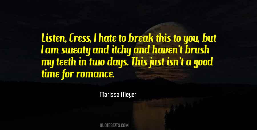 Just Hate You Quotes #190502