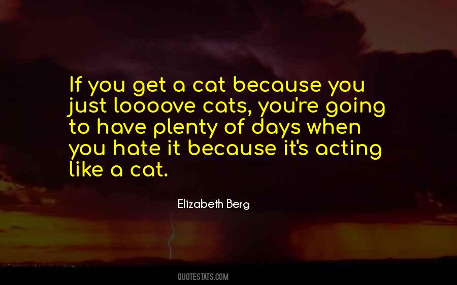 Just Hate You Quotes #196398