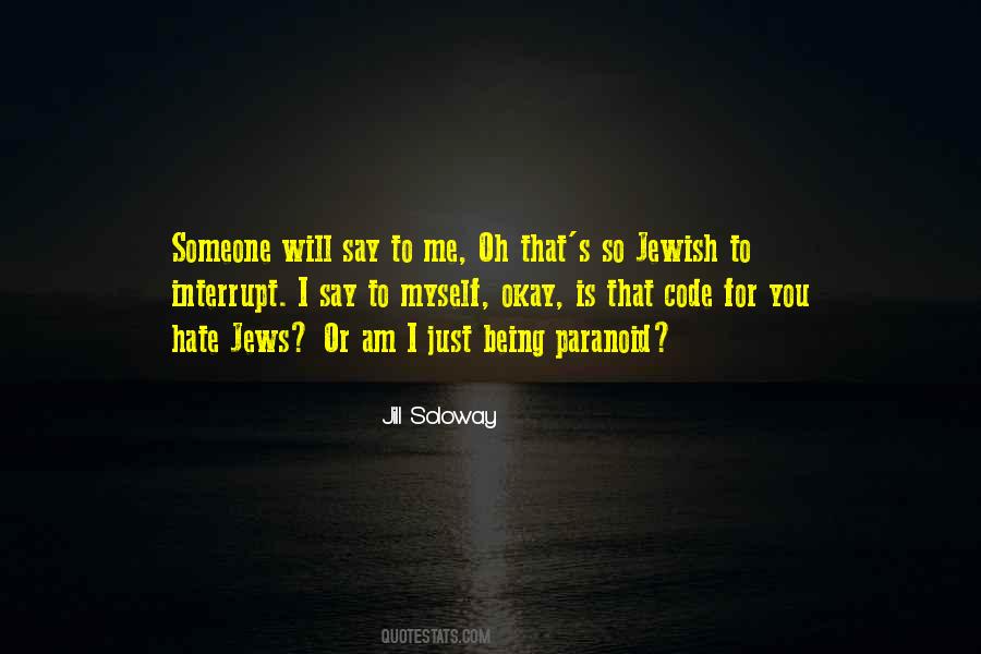 Just Hate You Quotes #37766