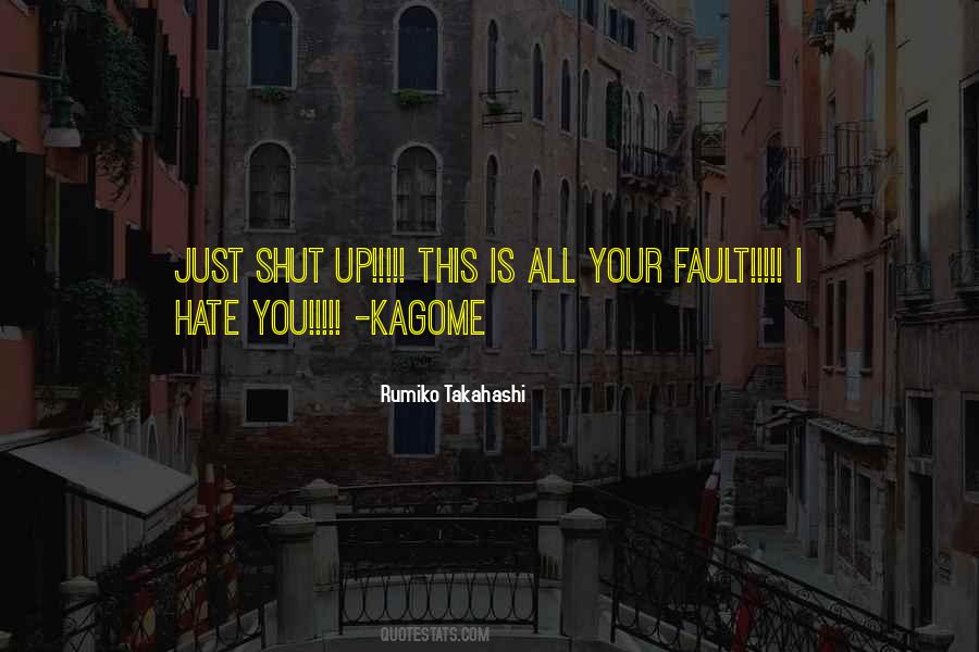Just Hate You Quotes #401690