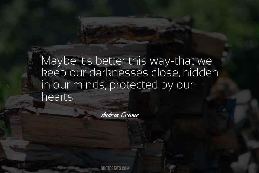 Better This Way Quotes #139257