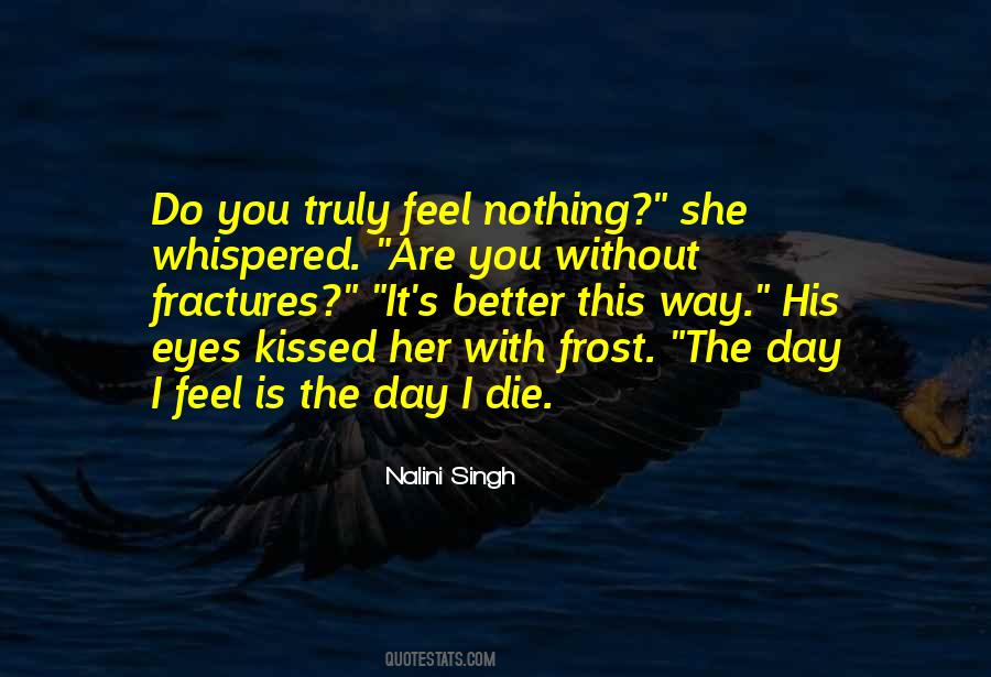 Better This Way Quotes #1475518