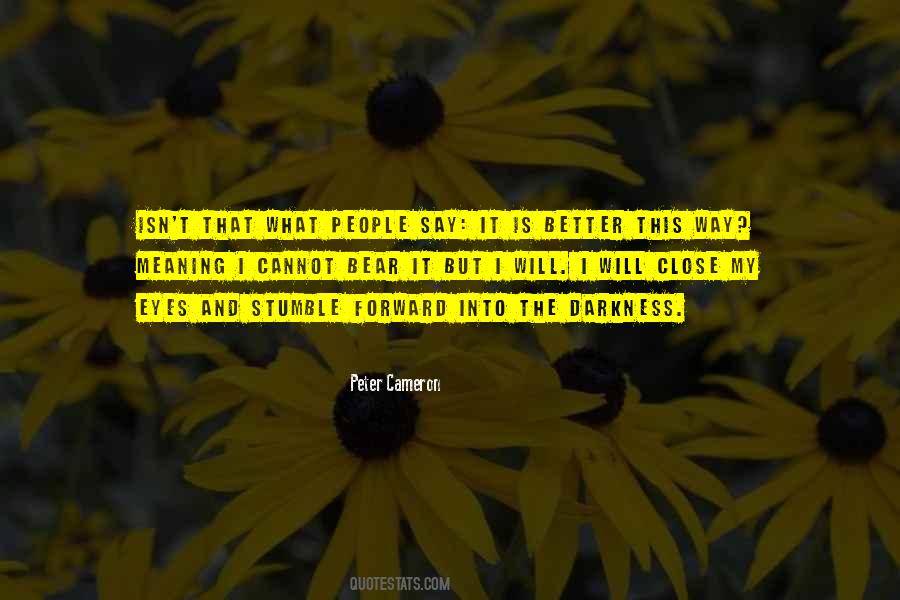 Better This Way Quotes #1804392