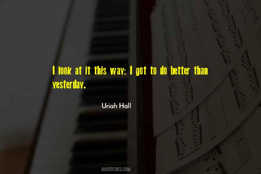 Better This Way Quotes #627180