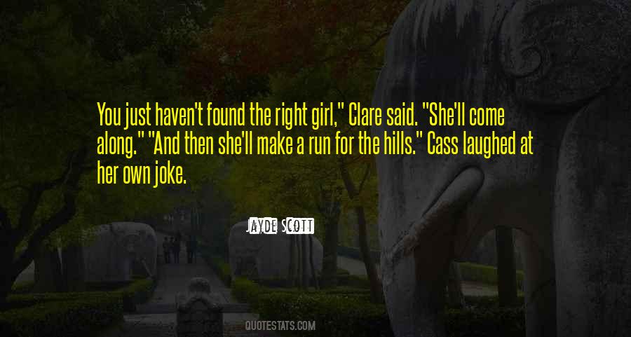 Found The Right Girl Quotes #476840