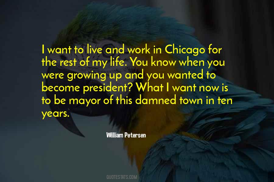 I Want You For The Rest Of My Life Quotes #1496949
