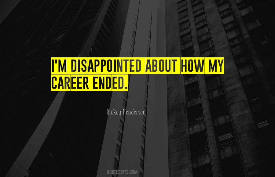 I M Disappointed Quotes #1095276