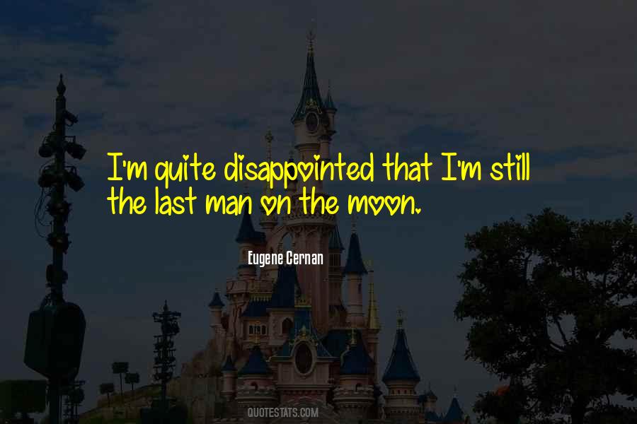 I M Disappointed Quotes #1382272