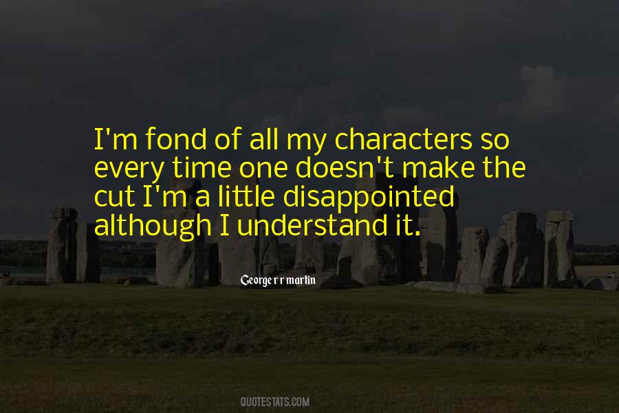 I M Disappointed Quotes #1453822