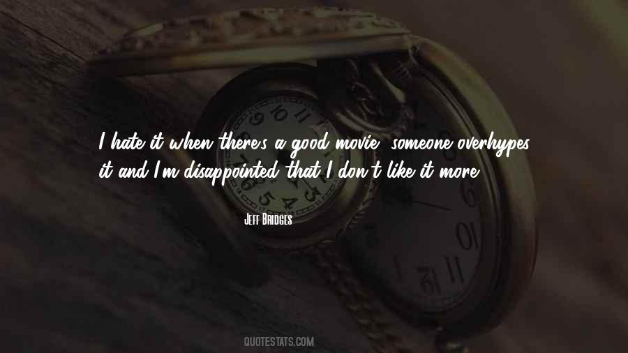 I M Disappointed Quotes #916229