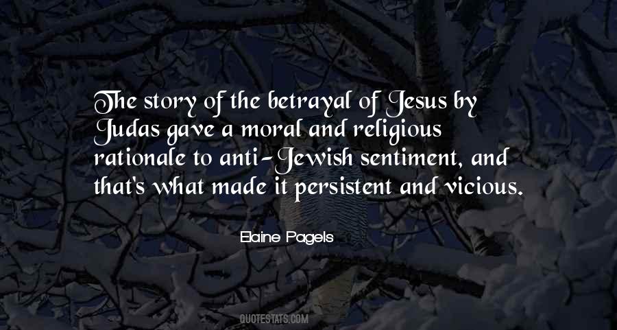 Quotes About Betrayal Of Jesus #1047158