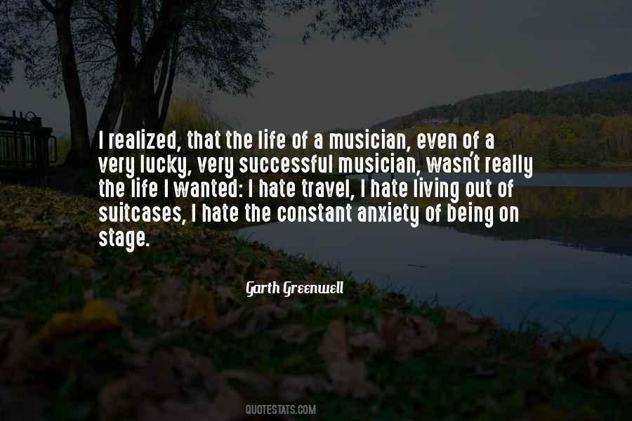 Quotes About The Life Of A Musician #1518934
