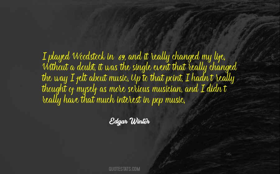Quotes About The Life Of A Musician #700419