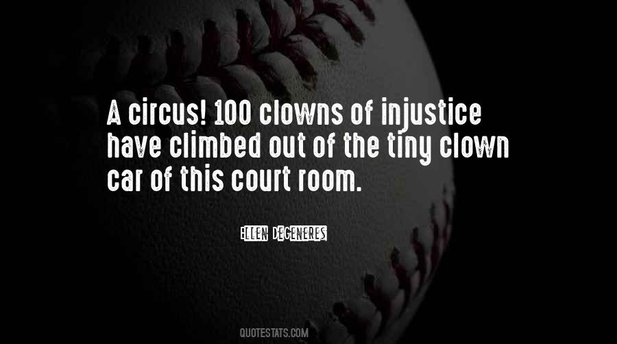 Quotes About The Clowns #1495794
