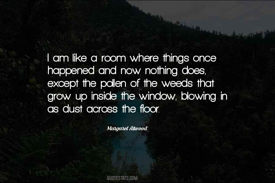 In The Weeds Quotes #1267784