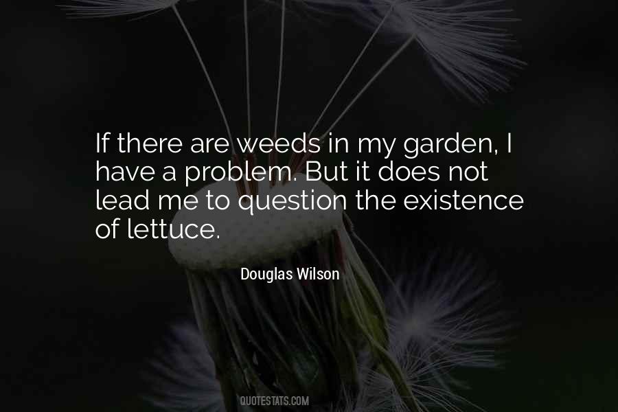 In The Weeds Quotes #1313220