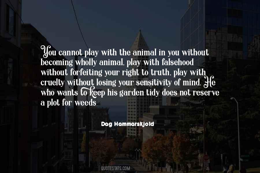 In The Weeds Quotes #1355152
