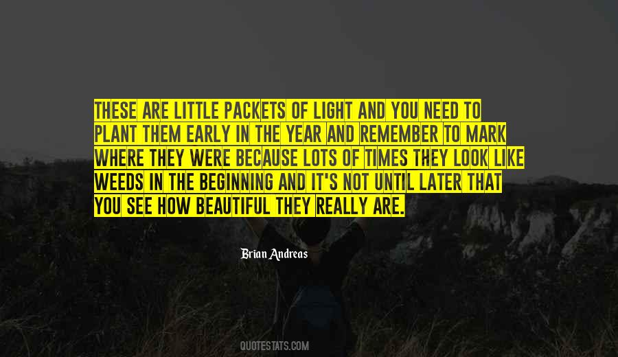 In The Weeds Quotes #1512263