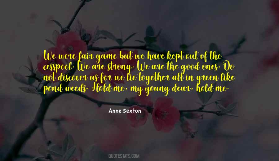 In The Weeds Quotes #1609019