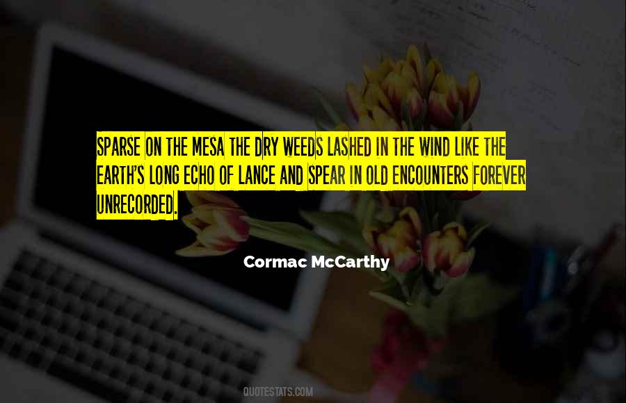 In The Weeds Quotes #822683