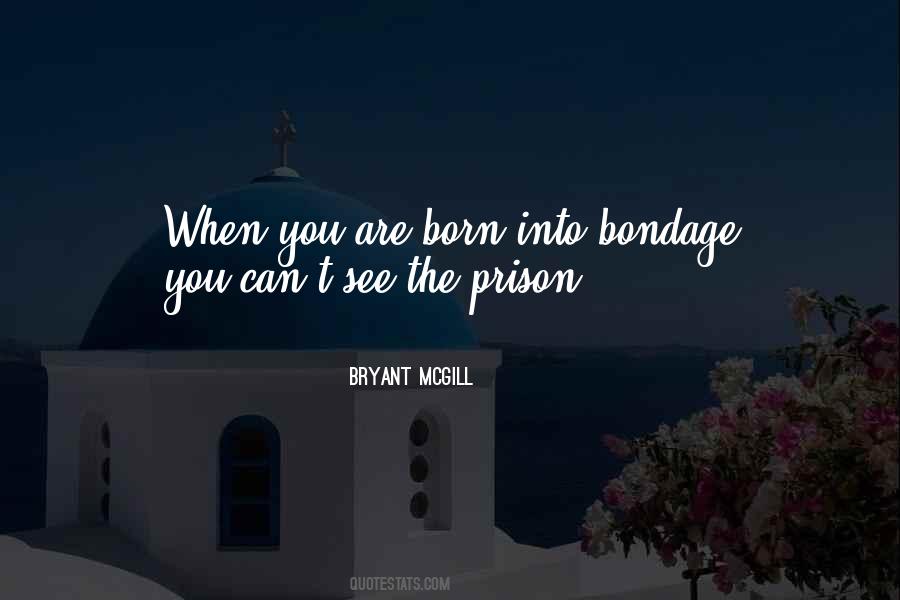 When You Are Born Quotes #1637947