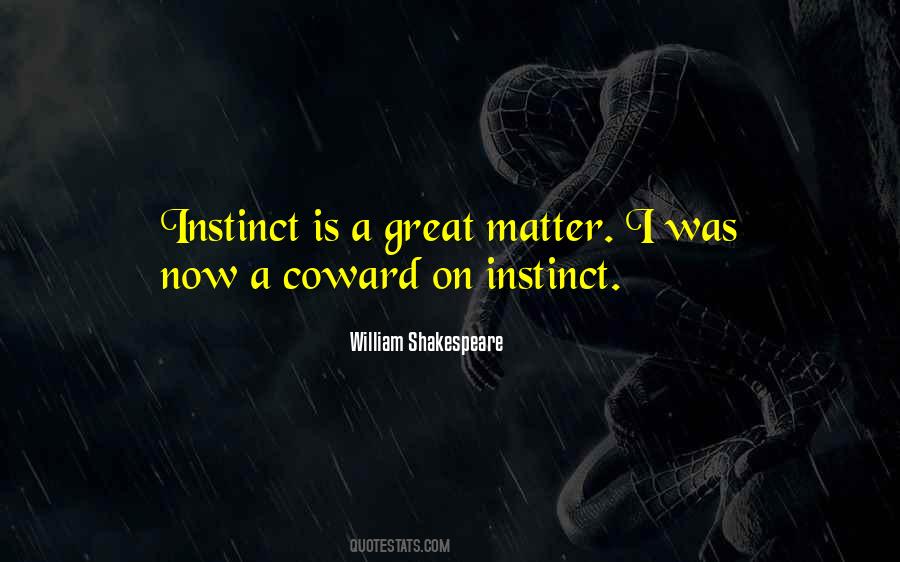 Coward Coward Quotes #241314