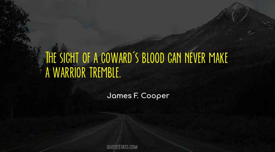 Coward Coward Quotes #289086