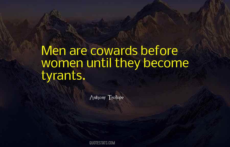 Coward Coward Quotes #587214