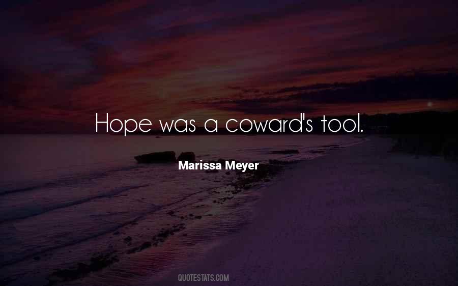 Coward Coward Quotes #616273