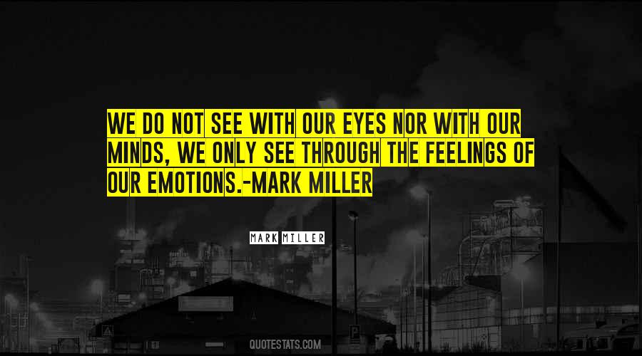 Eyes Feelings Quotes #854877