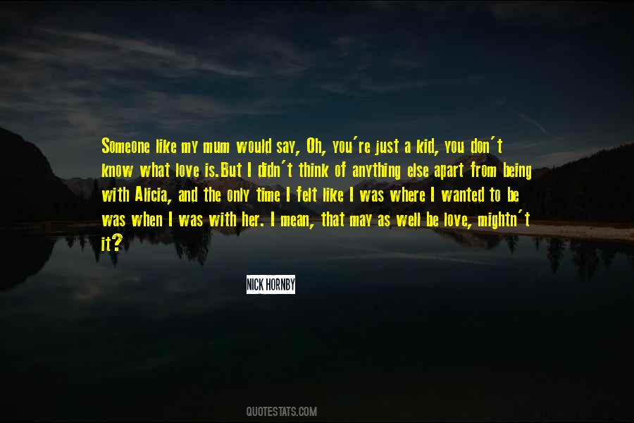 I Wanted It To Be You Quotes #1578912