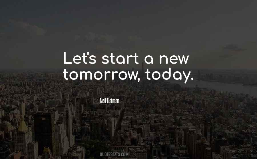 A New Tomorrow Quotes #854617