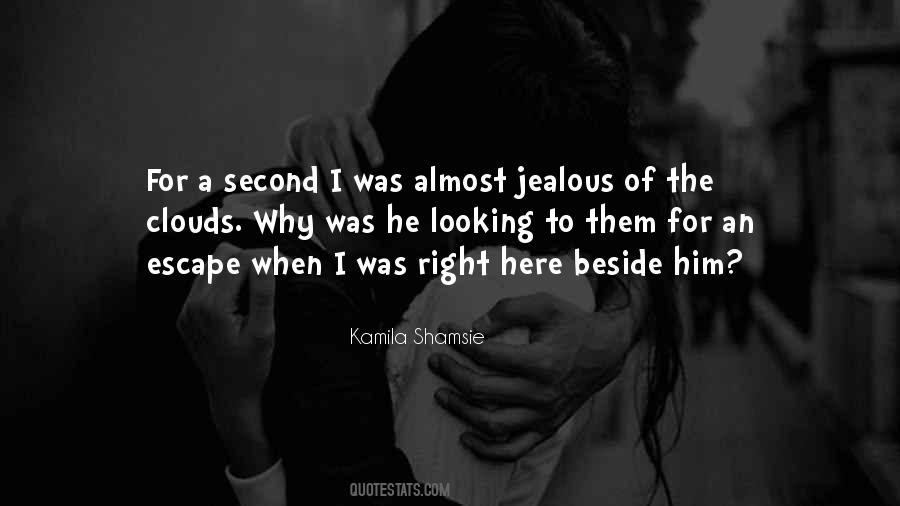 I Have No Right To Be Jealous Quotes #1651915