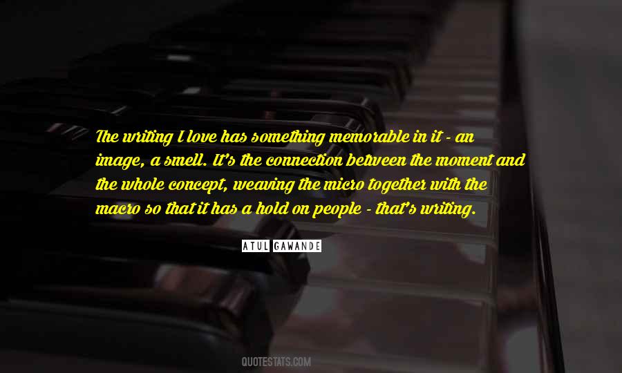 Memorable Moment Quotes #1513023