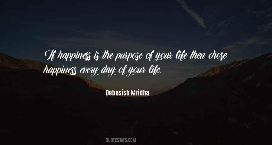 Purpose Of Life Philosophy Quotes #1279555