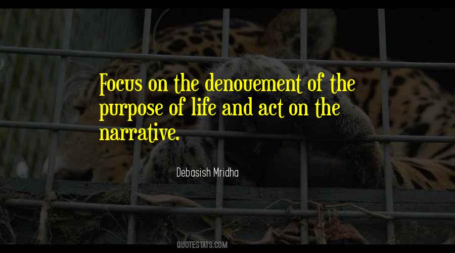 Purpose Of Life Philosophy Quotes #1608032