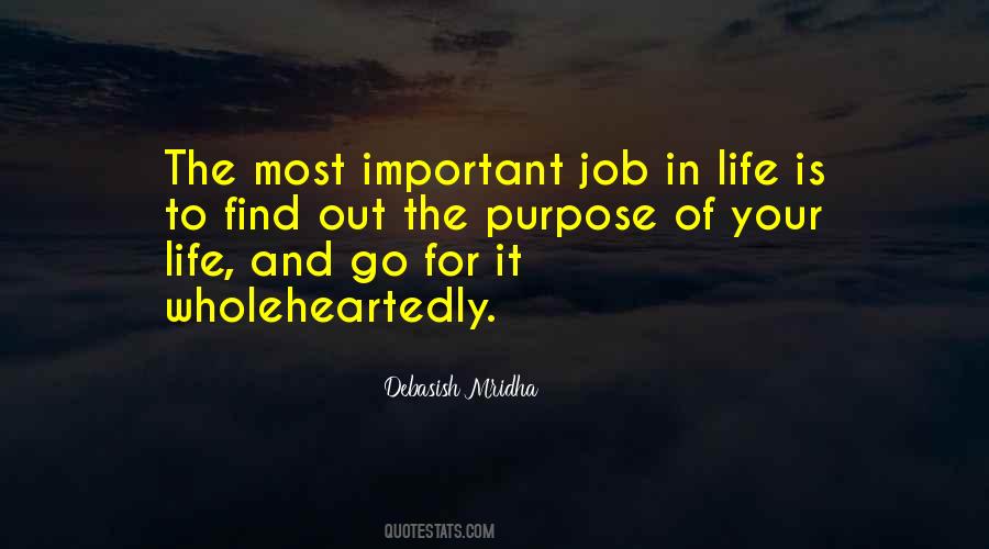 Purpose Of Life Philosophy Quotes #1633558