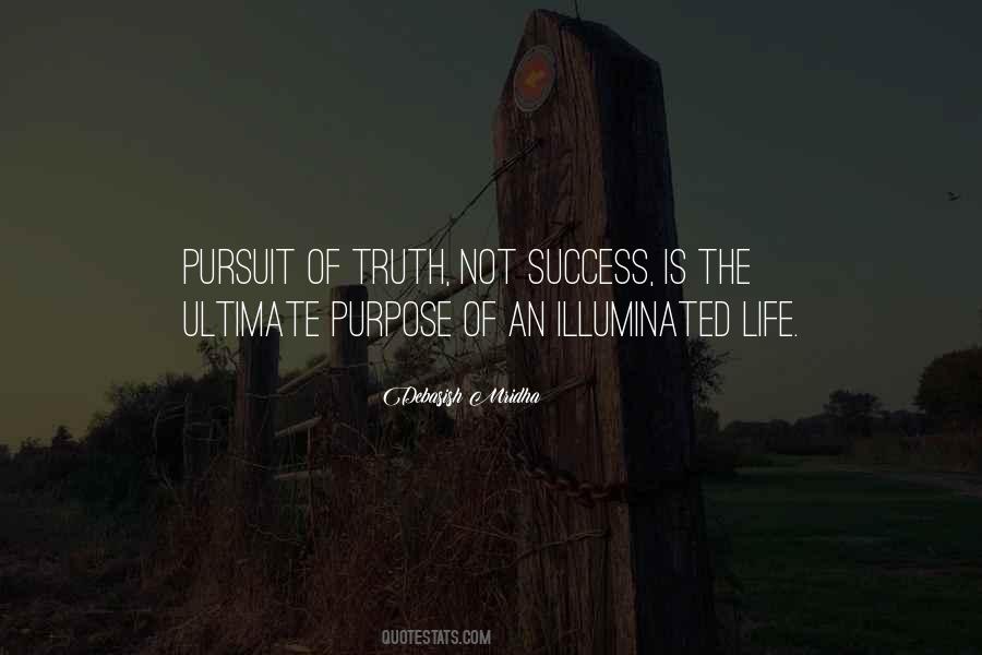 Purpose Of Life Philosophy Quotes #641653