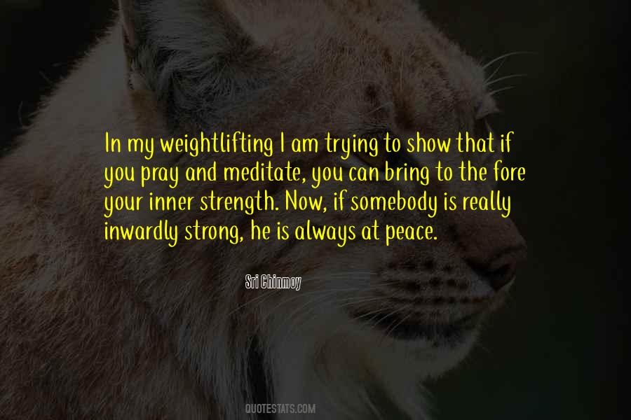 My Inner Strength Quotes #876670