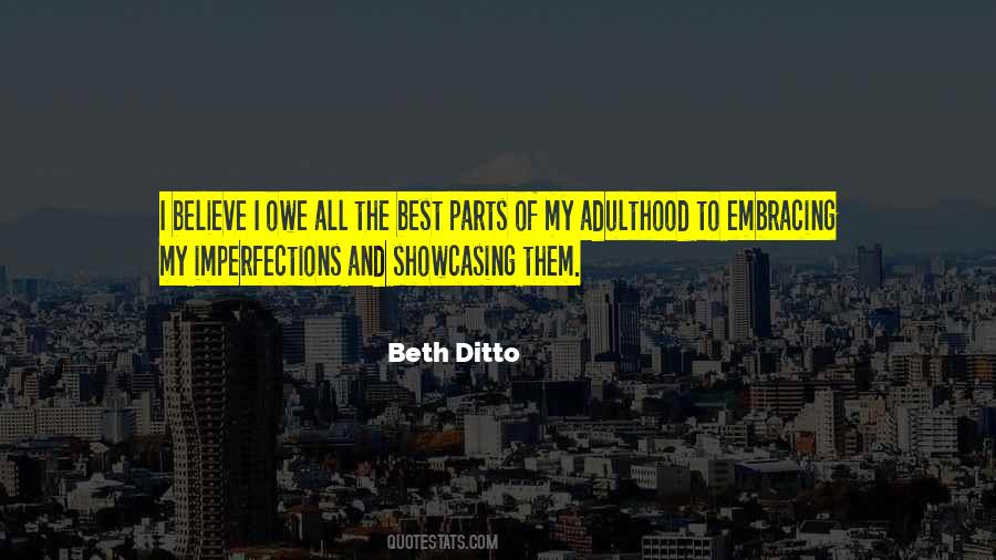 Embracing My Imperfections Quotes #321318