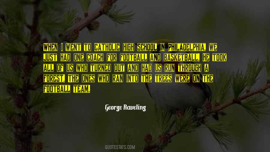 Forest Through The Trees Quotes #1405971