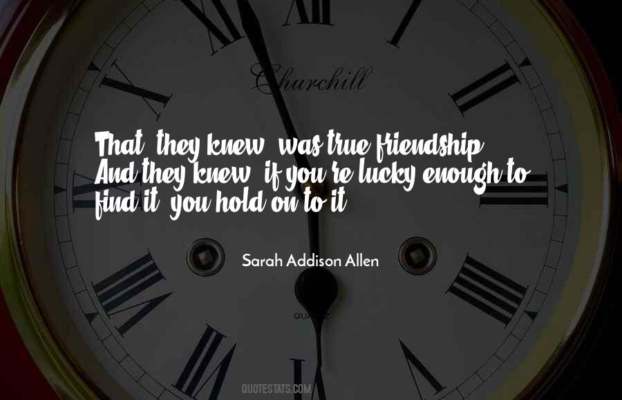 Quotes About On Friendship #56246