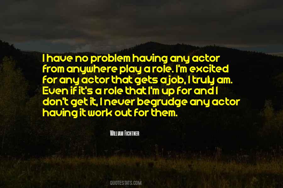 I Have No Job Quotes #1022885
